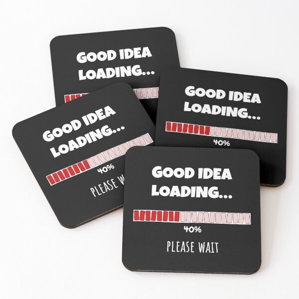 Item preview, Good Idea Loading... Please wait | Funny and witty loading bar text design designed and sold by ArtworkbyEmmy.