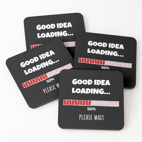 Item preview, Good Idea Loading... Please wait | Funny and witty loading bar text design designed and sold by ArtworkbyEmmy.