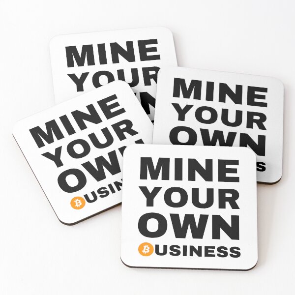 Item preview, Mind Your Own Business | Crypto designed and sold by CryptooBull.