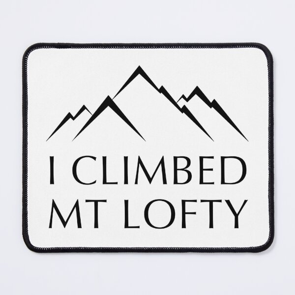 Item preview, I Climbed Mt Lofty designed and sold by GarbageGoose.