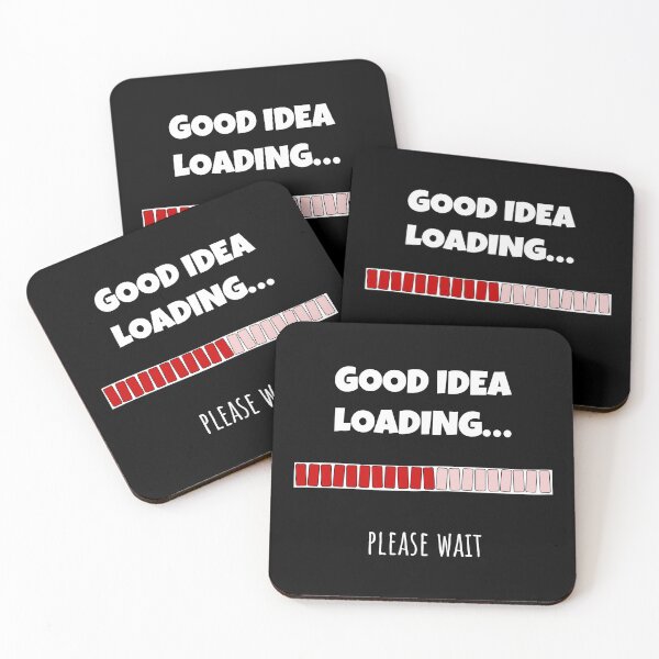 Item preview, Good Idea Loading... Please wait | Funny and witty loading bar text design designed and sold by ArtworkbyEmmy.