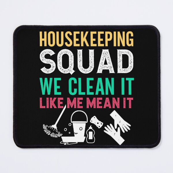 Item preview, Housekeeping Squad Funny Cleaning Humor Cleaner Cute Tee designed and sold by PilaStudio.
