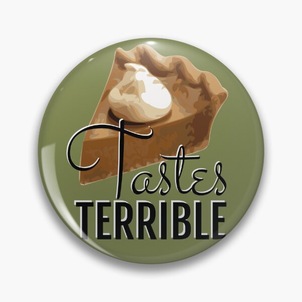 Item preview, I Hate Pumpkin Pie! Tastes Terrible designed and sold by UndauntedDesign.