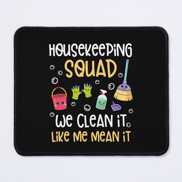 Item preview, Housekeeping Squad Funny Cleaning Humor Cleaner Cute Tee designed and sold by PilaStudio.