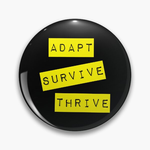Item preview, Adapt Survive Thrive - Yellow - Survival designed and sold by SirenSeventyOne.