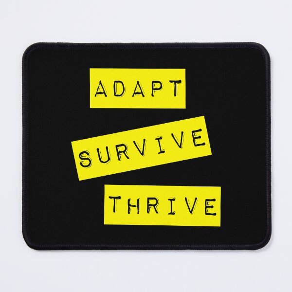 Item preview, Adapt Survive Thrive - Yellow - Survival designed and sold by SirenSeventyOne.