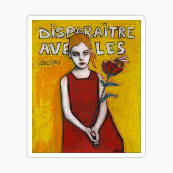 Disparaître avec les abeilles Sticker