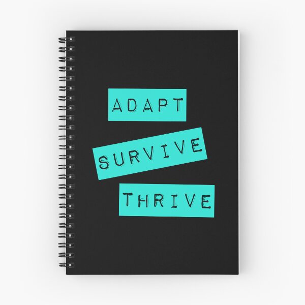 Item preview, Adapt Survive Thrive - Turquoise - Survival designed and sold by SirenSeventyOne.