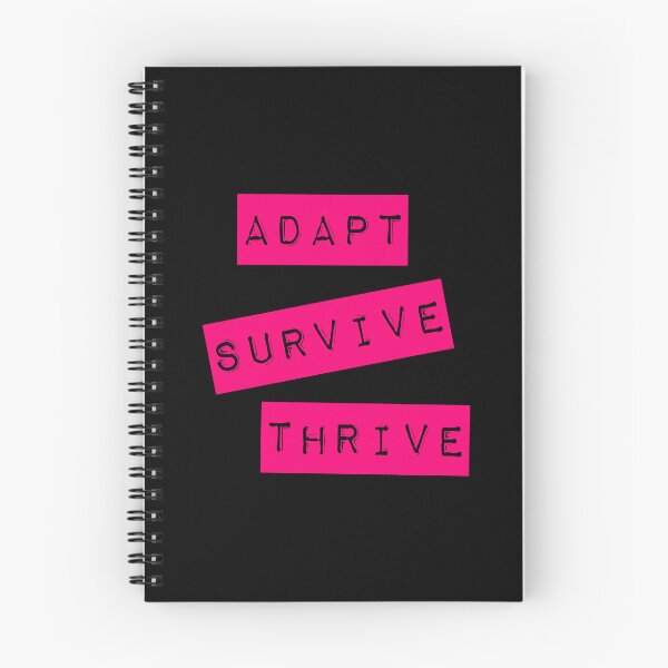 Item preview, Adapt Survive Thrive - Pink - Survival designed and sold by SirenSeventyOne.
