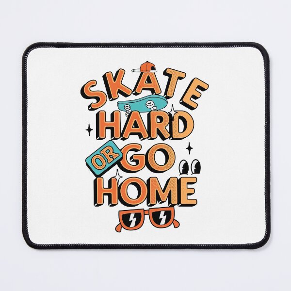 Item preview, Skate Hard Or Go Home, Skateboard designed and sold by Skateboard-Art.