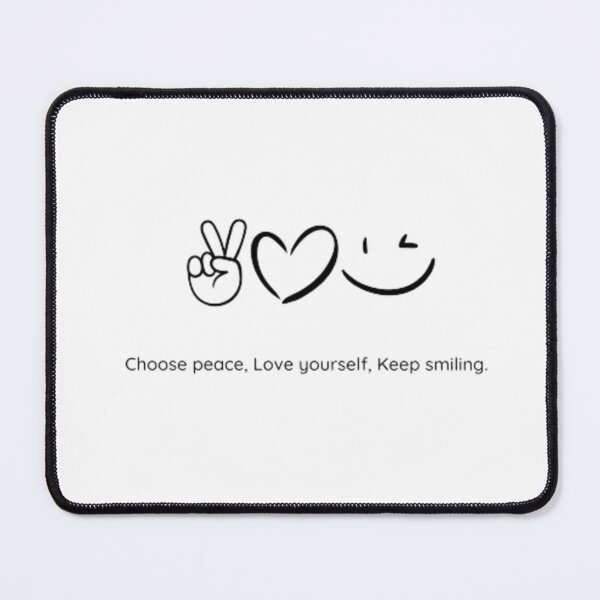 Item preview, Choose peace – Love yourself – Keep smiling - Quote classic- Trendy designed and sold by ikiim-boutique ⭐⭐⭐⭐⭐.