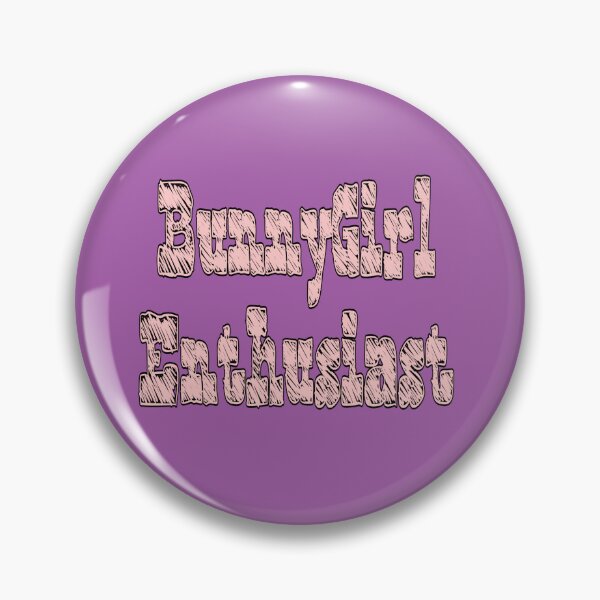 Item preview, BunnyGirl Enthusiast  designed and sold by IndignantSeraph.