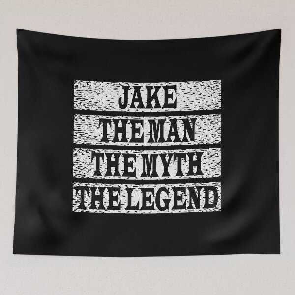 Item preview, Jake The Man The Myth The Legend designed and sold by GaryDobson.
