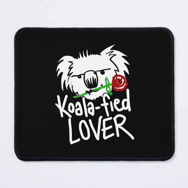 Item preview, "Koala-fied Lover" Funny Australian Koala Pun Design! designed and sold by sketchNkustom.