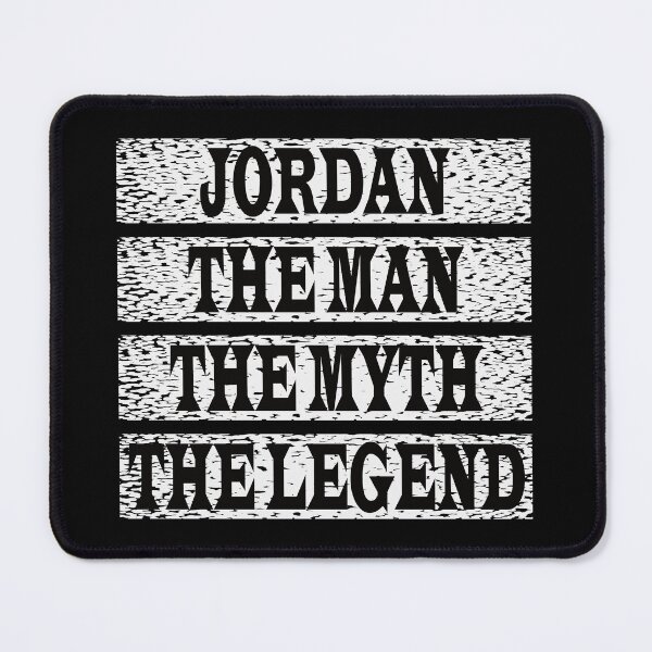 Item preview, Jordan The Man The Myth The Legend designed and sold by GaryDobson.