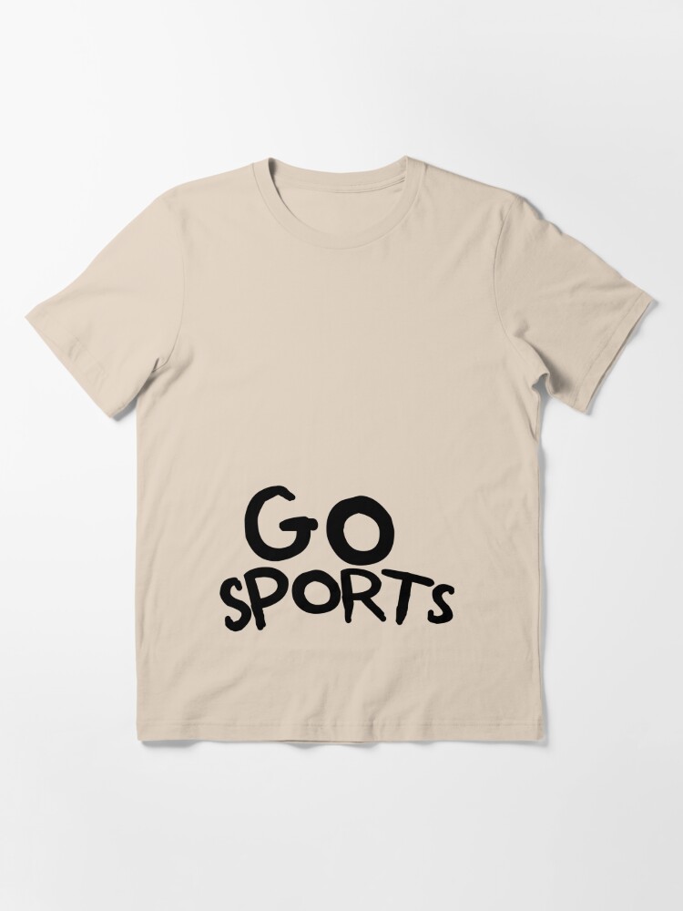 go sports! | Essential T-Shirt