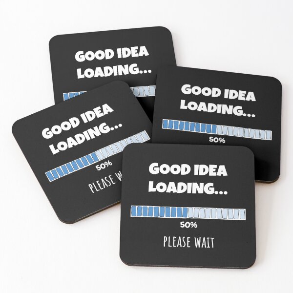 Item preview, Good Idea Loading... Please wait | Funny and witty loading bar text design designed and sold by ArtworkbyEmmy.