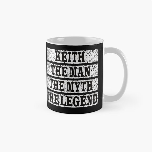 Item preview, Keith The Man The Myth The Legend designed and sold by GaryDobson.