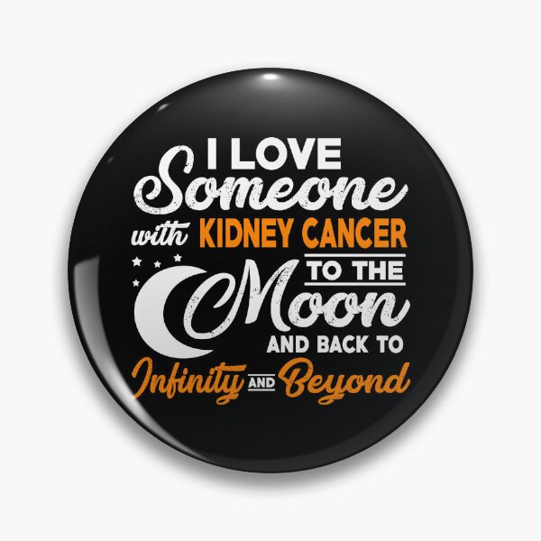 Item preview, I Love Someone With Kidney Cancer To The Moon. designed and sold by Adolfo114.