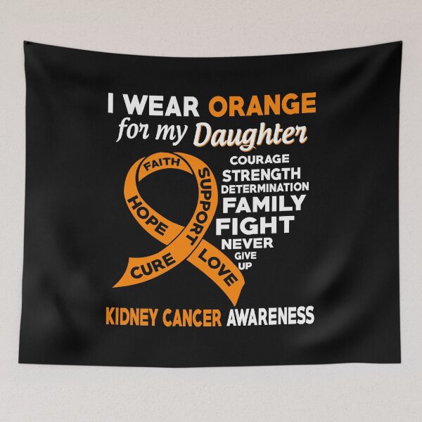 Item preview, I Wear Orange for My Daughter Kidney Cancer Awareness designed and sold by Adolfo114.