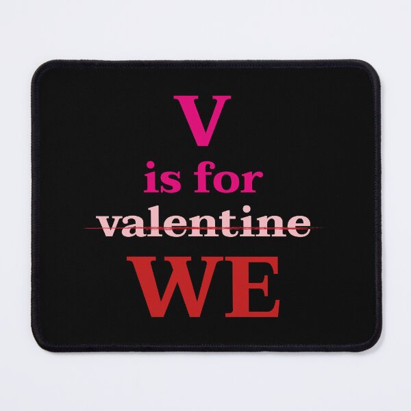 Item preview, V is for WE designed and sold by Roninlibra.