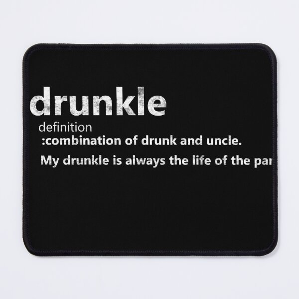 Item preview, Drunkle Drunk Uncle Definition Drinking Dysfunctional Family Fun designed and sold by funnytshirtemp.