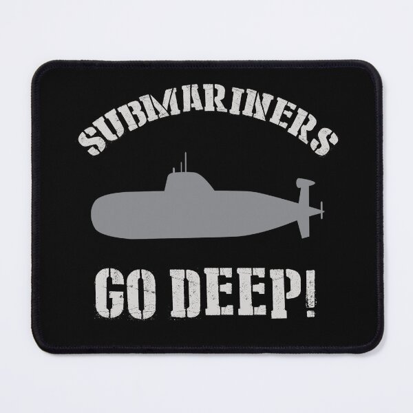 Item preview, Submariners Go Deep Submarine Navy designed and sold by funnytshirtemp.