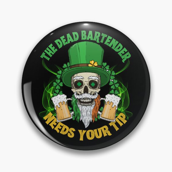 Item preview, The Dead Bartender Needs Your Tip designed and sold by reka88.