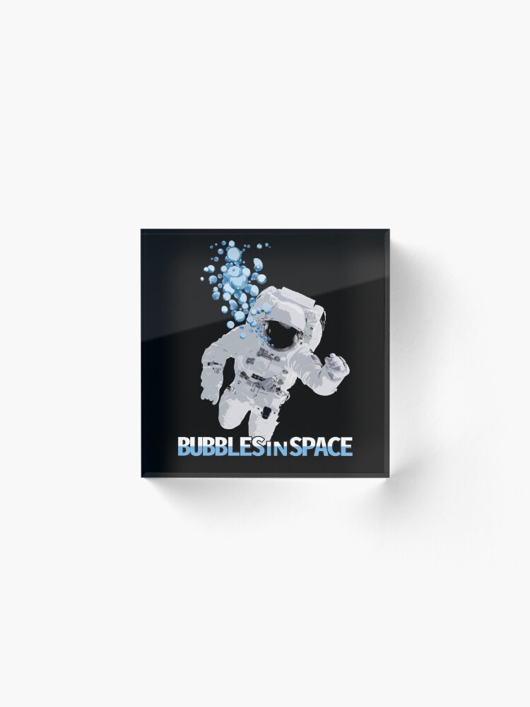 "Bubbles In Space Nasa Hoax Flat Earth Space Bubbles" Acrylic Block by designsbyjon