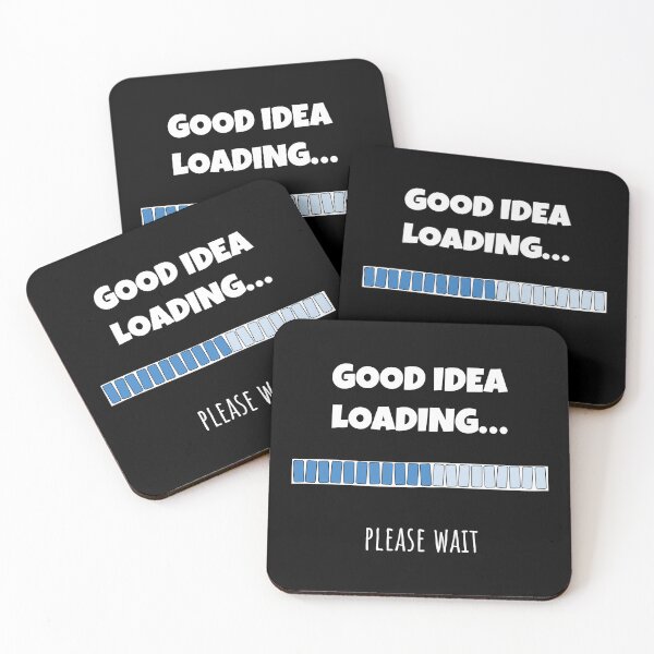 Item preview, Good Idea Loading... Please wait | Funny and witty loading bar text design designed and sold by ArtworkbyEmmy.