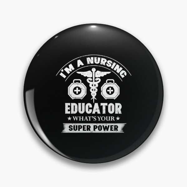 Item preview, Celebrating the Power of Nursing Education, i'm nursing educator what's your superpower designed and sold by RedArtsDesign.