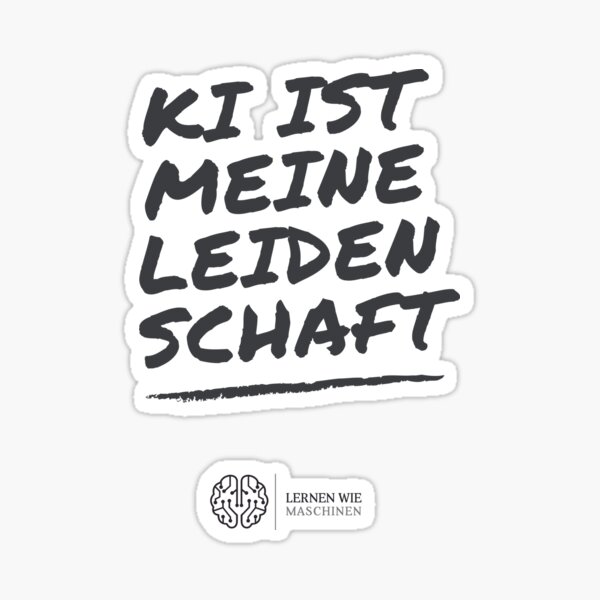 KI ist meine Leidenschaft Sticker