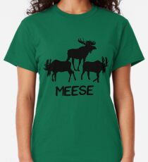 Meese! Funny Moose Lover Shirts Gifts Classic T-Shirt