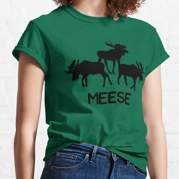 Meese! Funny Moose Lover Shirts Gifts Classic T-Shirt