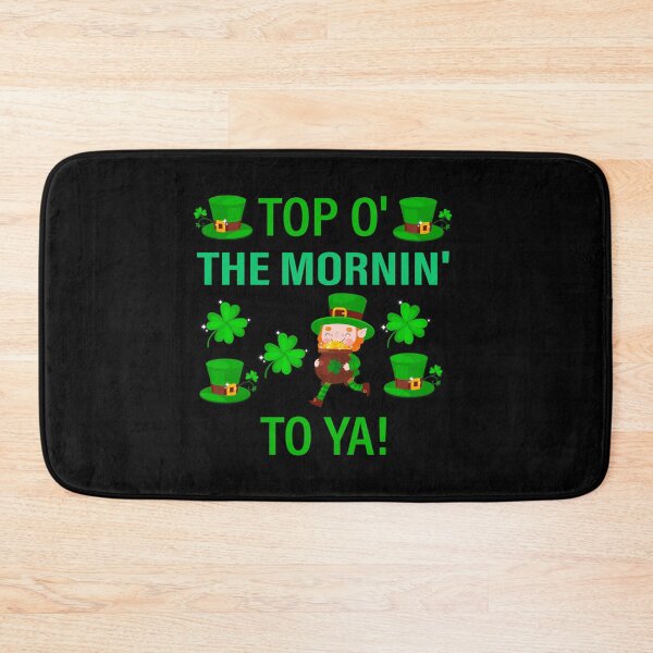 Item preview, Top o' the mornin' to ya!  Irish designed and sold by DesignHouse8.