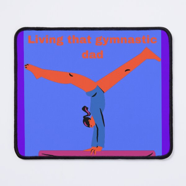Item preview, Living that gymnastic dad designed and sold by MarkoJevtovic01.