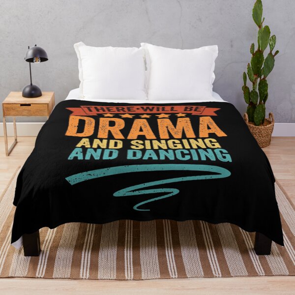 Item preview, Vintage Theatre There Will Be Drama And Singing And Dancing designed and sold by Nessshirts.