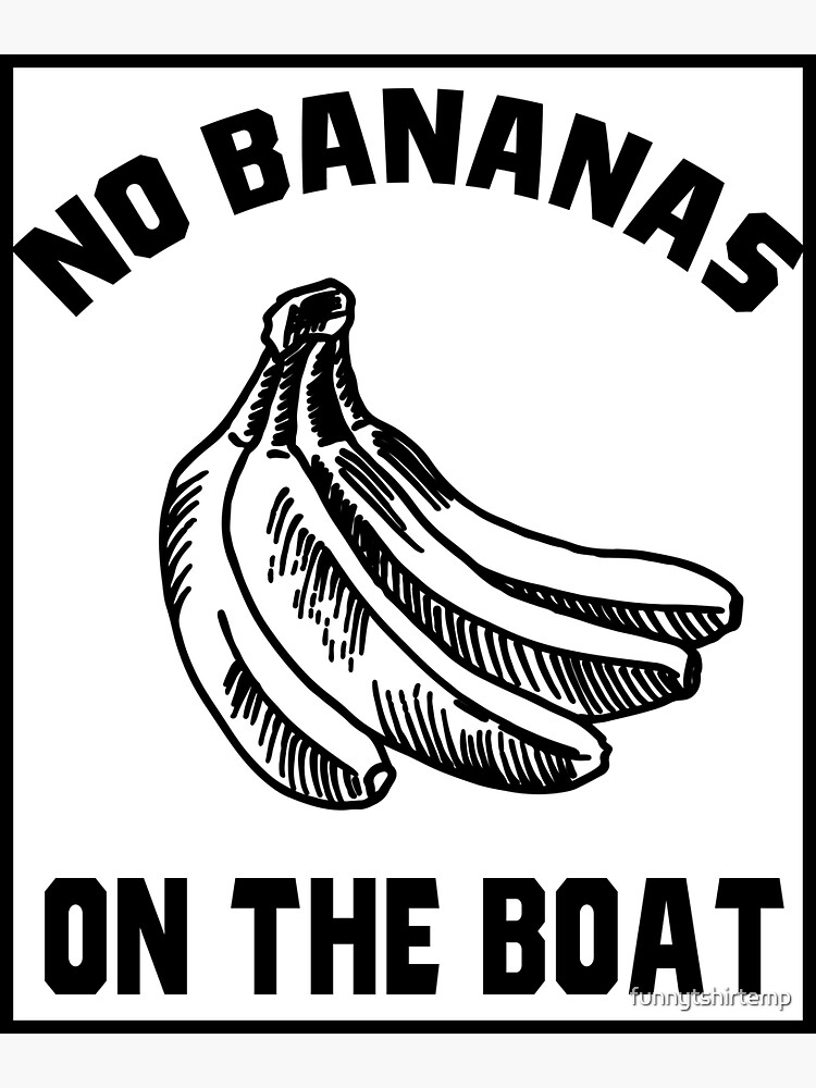 No Bananas on Boat Banana Hater Fishermen Superstition Shirt Funny | Sticker