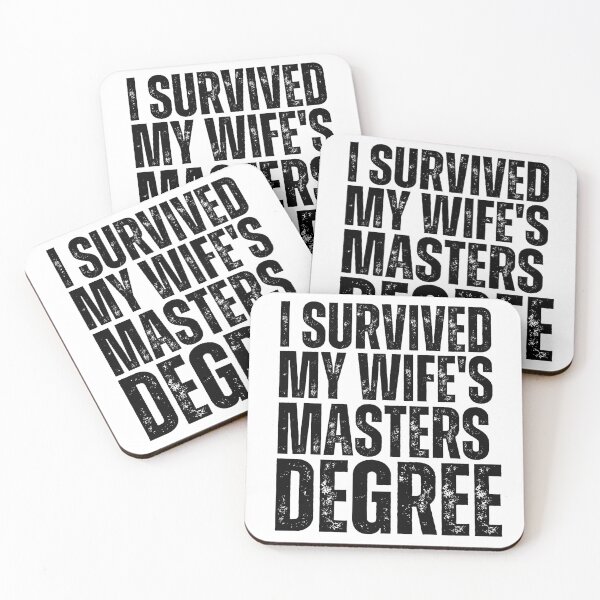 Item preview, I Survived My Wifes Masters Degree designed and sold by Yayatachdiyat0.