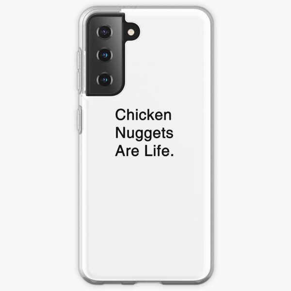 Chicken Nuggets Are Life (White Background) Samsung Galaxy Soft Case