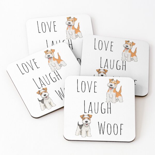 Item preview, Love, Laugh, Woof - Wire Haired Fox Terrier designed and sold by imftrading.