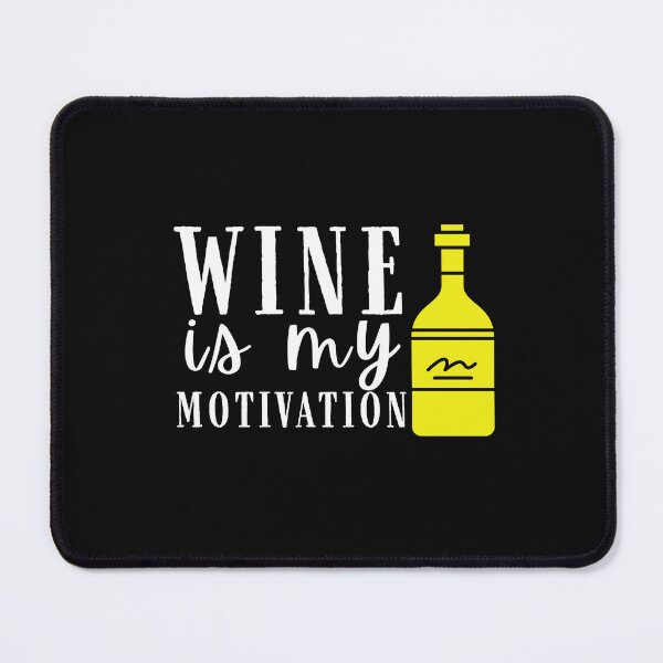 Item preview, Wine is My Motivation Quote, Wine Lover Gift, Wine Drinker, Typography Quote, Alcohol Quotes designed and sold by thedazzlingmonk.