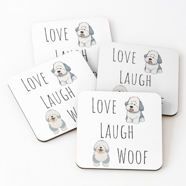 Item preview, Love, Laugh, Woof - Old English Sheepdog designed and sold by imftrading.