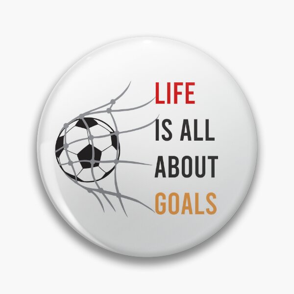Item preview, Life Is All About Goals designed and sold by Wanc Designs.