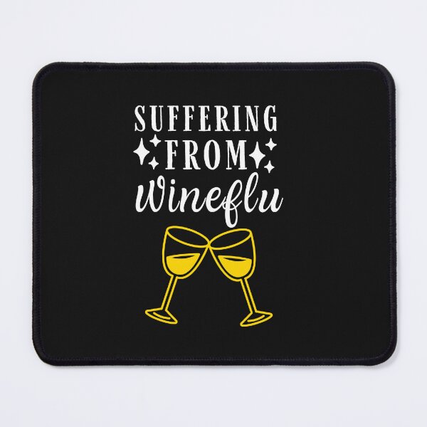 Item preview, Suffering from Wineflu Wine Quote, Wine Lover Gift, Wine Drinker, Typography Quote, Alcohol Quotes designed and sold by thedazzlingmonk.