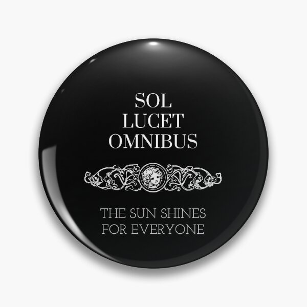 Item preview, Sol Lucet Omnibus - The Sun Shines For Everyone - Old Latin Phrase Black And White designed and sold by WordsOf--Wisdom.