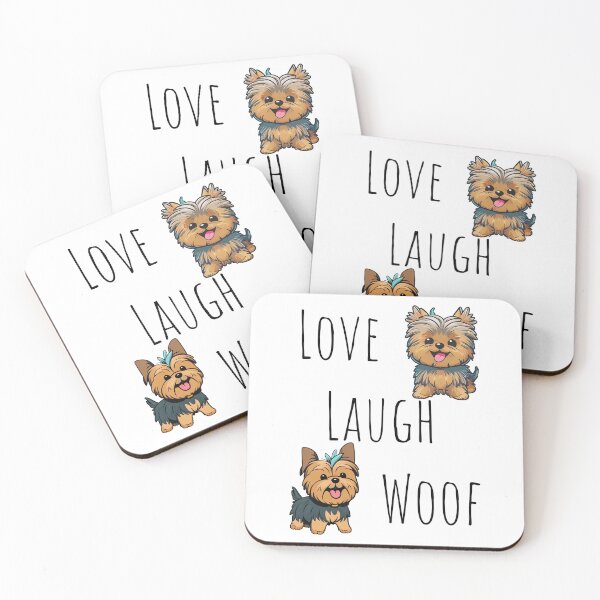 Item preview, Love, Laugh, Woof - Yorkshire Terrier designed and sold by imftrading.