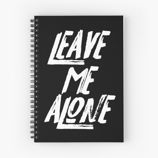 Item preview, Leave Me Alone. Funny Slogan Original. designed and sold by Elias de Oliveira.