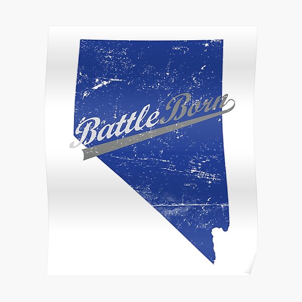"Battle Born Nevada state pride" Poster by driph Redbubble
