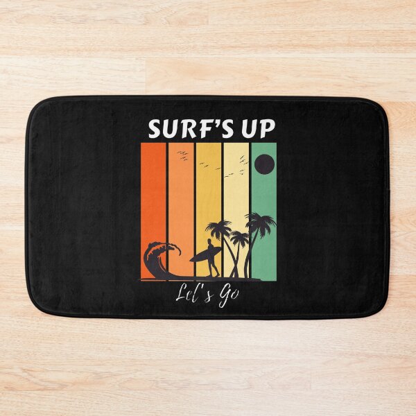 Item preview, Surf's Up, Let's Go designed and sold by ImaginedCo.
